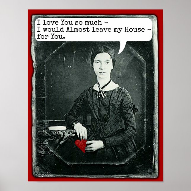 Funny Poet Emily Dickinson Valentine's Day Poster (Vorne)