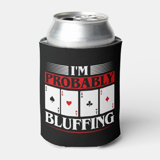 Funny Poker blufft Wortspiele Dosenkühler (Kanne Vorderseite)