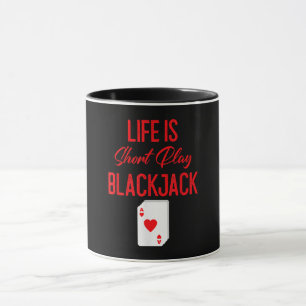 Funny Poker Das Leben ist ein Kurzer Blackjack Tasse
