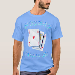 Funny Poker Design für Poker Player Poker - 2 T-Shirt