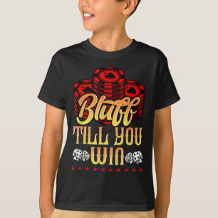 Funny Poker I Liebe Poker Bluff bis Sie gewinnen T-Shirt
