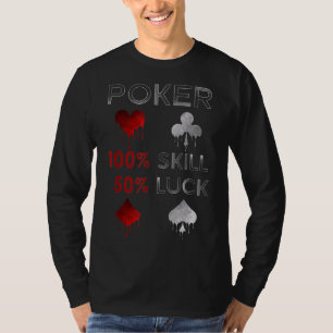 Funny Poker Poker 100 % Qualifikation und 50 % G T-Shirt