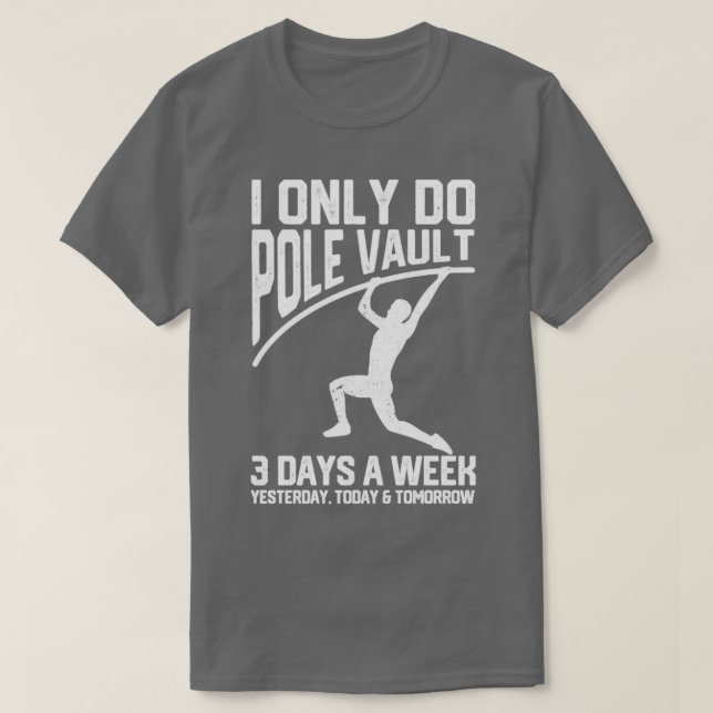 Funny Pole Vault Pole Vaulwurf gestern Tom T-Shirt (Design vorne)