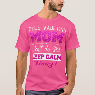 Funny Pole Vaulting Maman T-shirt Meilleur T-shirt