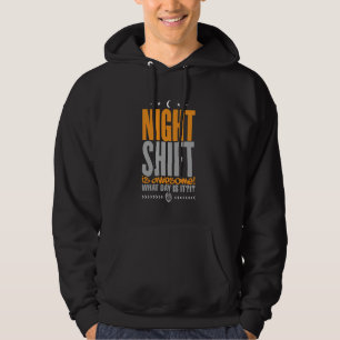 Funny Police Night Shift ist Phantastisch Was für Hoodie