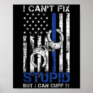 Funny Police Officer Gift Polizei zur Strafverfolg Poster