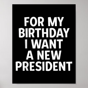 Funny Political Birthday Geschenk Wollte ich ein n Poster