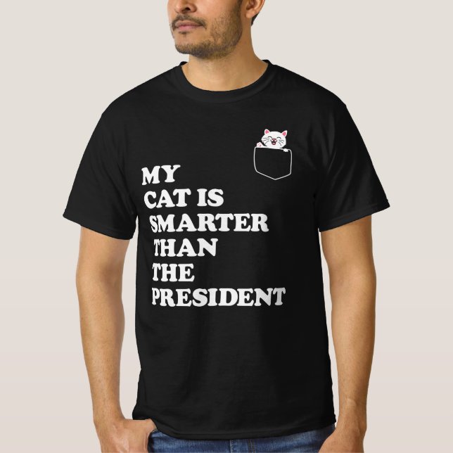 Funny Political Gifts for Cat Lovers T-Shirt (Vorderseite)