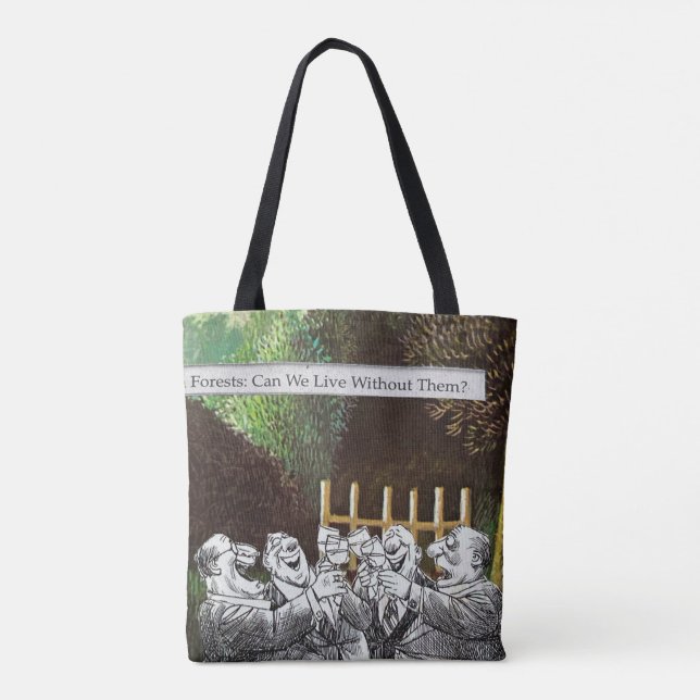 Funny Political Joest Forest Climate Change Satire Tasche (Rückseite)