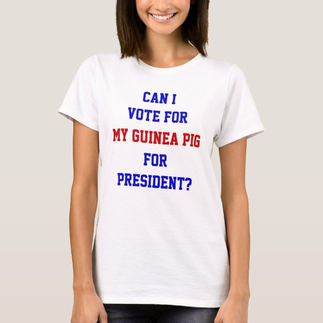 Funny Politik Abstimmung für Guinea Präsidentin Zi T-Shirt (Vorderseite)