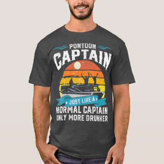 Funny Pontoon Captain Boat Lake Boat Beat for T-Shirt