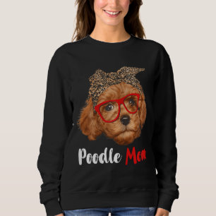 Funny Poodle Mama Geschenk für Hundefreunde - Mutt Sweatshirt