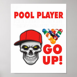 Funny Pool Billard Ich konnte besser schießen Poster