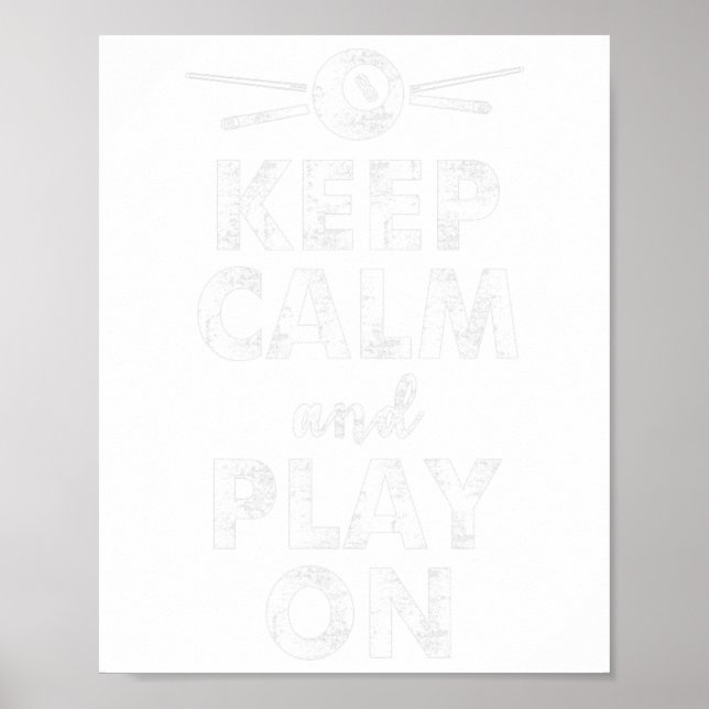 Funny Pool Billiards Aight Ball Slogan Behalt Calm Poster (Vorne)
