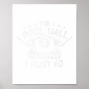 Funny Pool Billiards Gift Pool Hall ruft I Poster