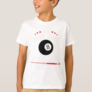 Funny Pool Billiards Gift Pool Hall ruft I T-Shirt