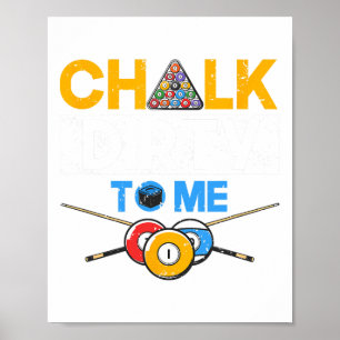 Funny Pool Player 8-Ball Billard Lover Chalk Dirty Poster