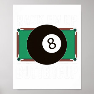 Funny Pool Player Billiard Geschenkrampe Em Up Poster