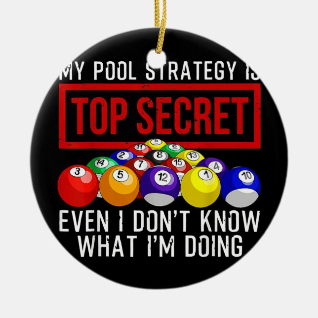 Funny Pool Player Billiards Geschenk für Männer Fr Keramik Ornament (Vorne)
