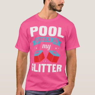 Funny Pool Player für Billard Cue Chalk T-Shirt