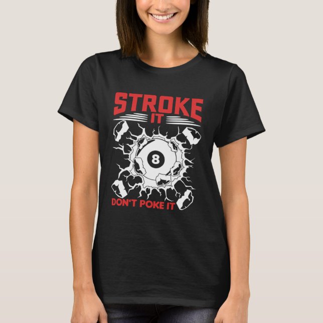 Funny Pool Player Geschenk I Billard 8-Ball Pullov T-Shirt (Vorderseite)