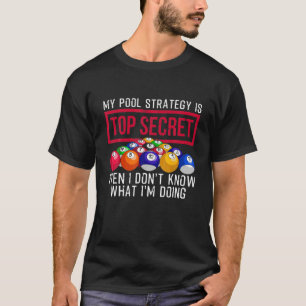 Funny Pool Spieler Billiards Geschenk für Männer F T-Shirt