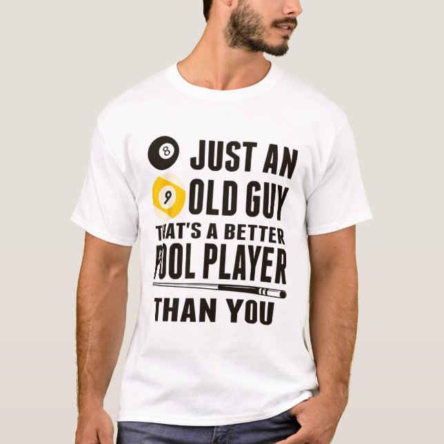 Funny Pool T Shirt nur ein alter Typ Billard Gesch (Vorderseite)