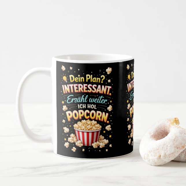 Funny Popcorn Quote – Drama Observer Design Kaffeetasse (Mit Donut)