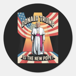 Funny Pope & amp; Präsident Donald Trump, katholis Runder Aufkleber