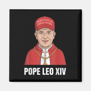 Funny Pope Leo Xiv macht Vatikan wieder groß katho Magnet