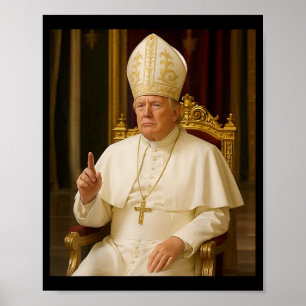 Funny Pope Trump T-Shirt Poster
