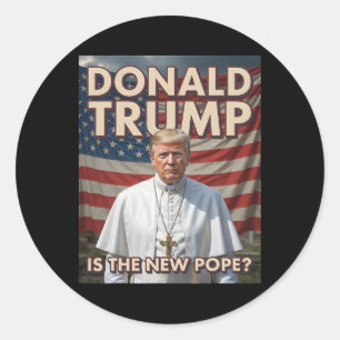 Funny Pope und Präsident Donald Trump7 Runder Aufkleber