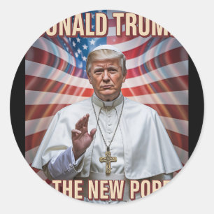 Funny Pope und Präsident Donald Trump Runder Aufkleber