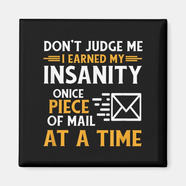 Funny Postal Mail Carrier Kurier Quote Magnet (Vorne)