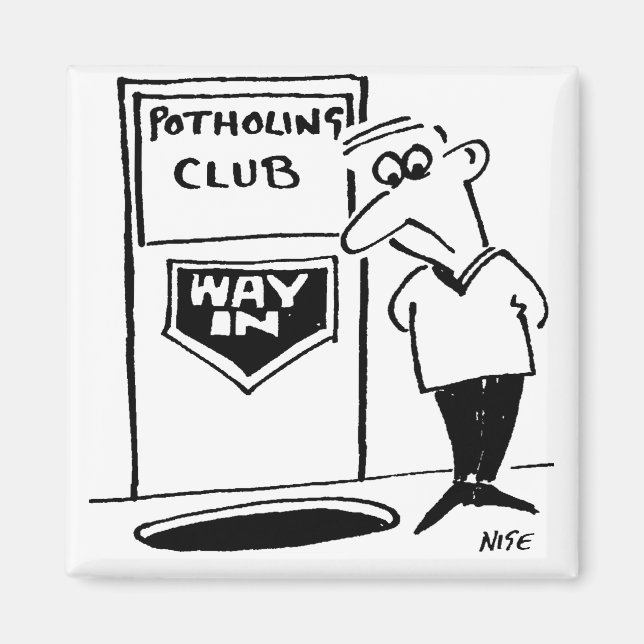 Funny Potholing Club Eintritt in den Cartoon Magnet (Vorne)