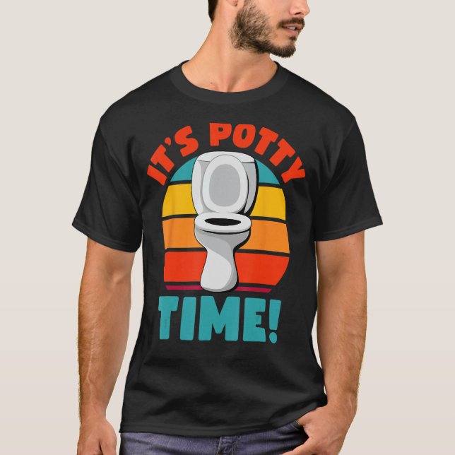 Funny Potty Training Es ist Potty Time Toilet Spaß T-Shirt (Vorderseite)