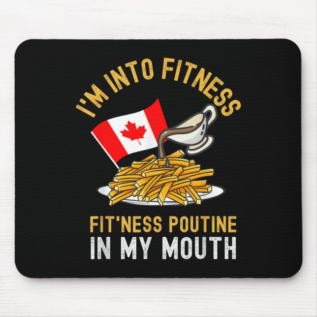 Funny Poutine Routine Im Fitness Canadien Mousepad (Vorne)