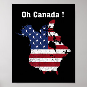 Funny Präsident Trump Sprichwort Oh Kanada Karte A Poster