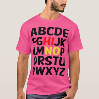 Funny Pre K Kindergarten Hi Alphabet Zurück zum Sc T-Shirt