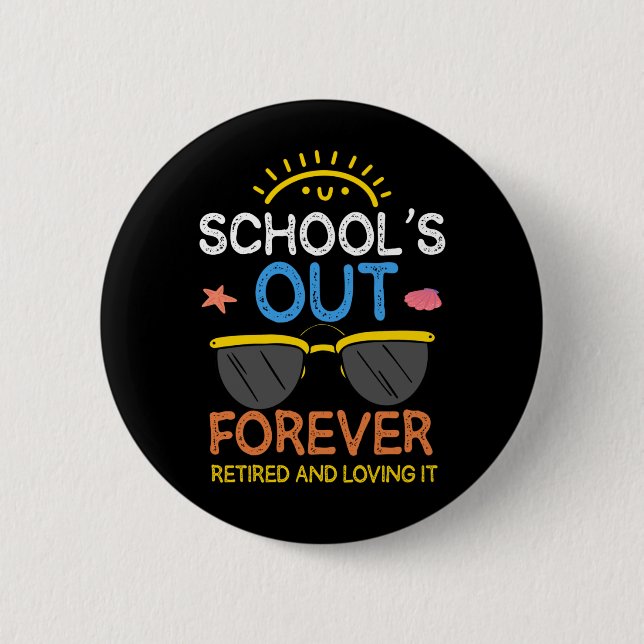 Funny Preschool Teacher Rente School Remüde Button (Vorderseite)