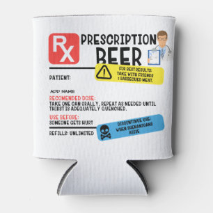 Funny Prescription Beer Dosenkühler