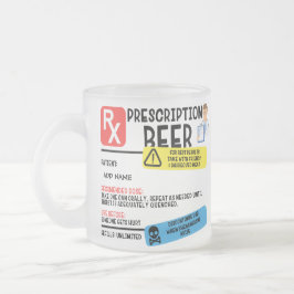 Funny Prescription Beer Tasse