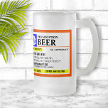 Funny Prescription Beer Tasse<br><div class="desc">Fügen Sie dieser lustigen "verschreibungspflichtigen" mattierten Bier-Tasse einen Namen für eine ganz besondere Geschenkidee hinzu! Oder füllen Sie Ihr eigenes Rezept für ein wenig für sich selbst.</div>