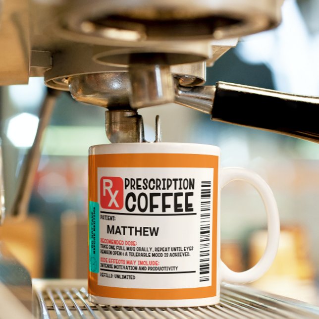 Funny Prescription Coffee Label Personalisiert Kaffeetasse (Von Creator hochgeladen)