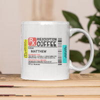 Funny Prescription Coffee Label Personalisiert