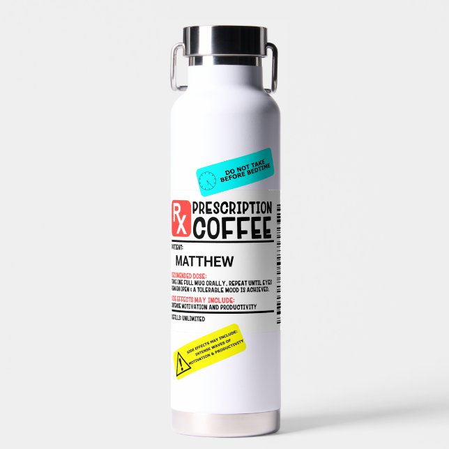 Funny Prescription Coffee Label Personalisiert Trinkflasche (Vorne)