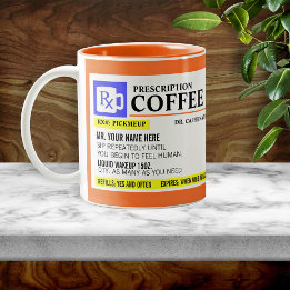 Funny Prescription Coffee Tasse