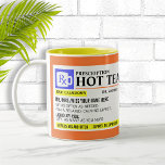 Funny Prescription Hot Tee Tasse<br><div class="desc">Fügen Sie dieser lustigen "verschreibungspflichtigen" Hot Tee-Tasse einen Namen für eine ganz besondere Geschenkidee hinzu! Oder füllen Sie Ihr eigenes Rezept für ein wenig für sich selbst.</div>