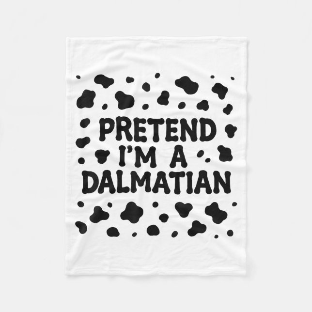 Funny Pretend I'm A Dalmatian Dog Lazy Halloween D Fleecedecke (Vorderseite)