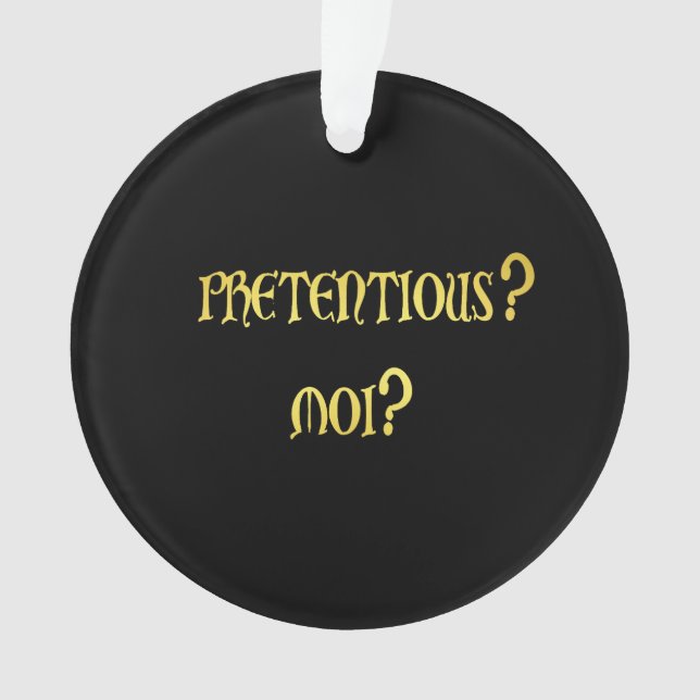 Funny Pretently Joke Ornament (Vorderseite)